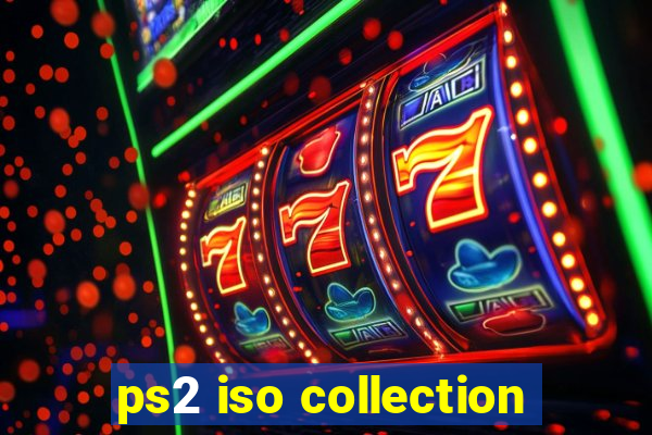 ps2 iso collection